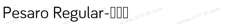 Pesaro Regular字体转换